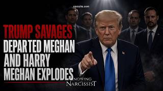 Trump Savages Departed Meghan and Harry : Meghan Explodes!