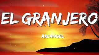 El Granjero - Arcangel (Letra/Lyrics)