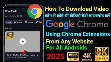 How To Download Video On Chrome Using Chrome Extensions in Android || 2025