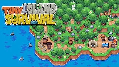 TINY ISLAND SURVIVAL Gameplay Walkthrough Part 1 - iOS | ANDROID