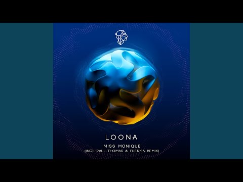 Miss Monique - Loona