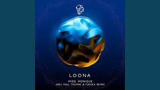 Loona - Miss Monique