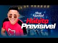 Hábito Previsível - Elias Monkbel |Lançamento 2024