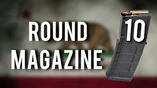 California - 10 Round Magazine ￼