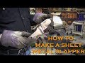Metal Shaping Tools: How to make a Slapper (Part 1)