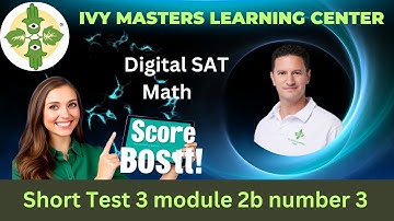 Digital SAT hard math short practice test 3 module 2b number 3 || Ivy masters