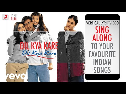 Dil Kya Kare - Official Bollywood Lyrics|Udit Narayan|Alka Yagnik