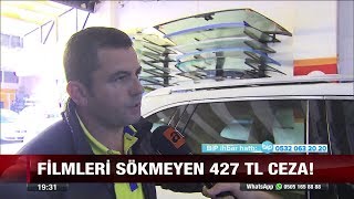 Araçlarda Cam Filmi Artık Yasak - 27 Ekim 2017