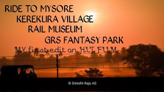 Must visit places around MYSORE | GRS FANTASY PARK | Rail museum | kerekura unknown places
