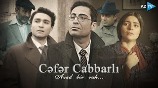 Cəfər Cabbarlı: Azad bir ruh | FİLM