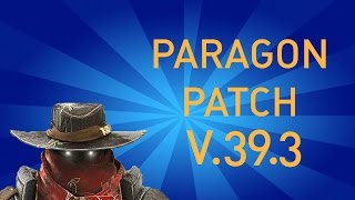 Paragon Patch v39.3 - REVENANT, PRIME BUFF NERF, SKINS & MORE!