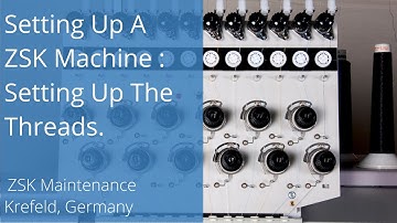 Setting Up A ZSK Machine: Setting Up The Threads