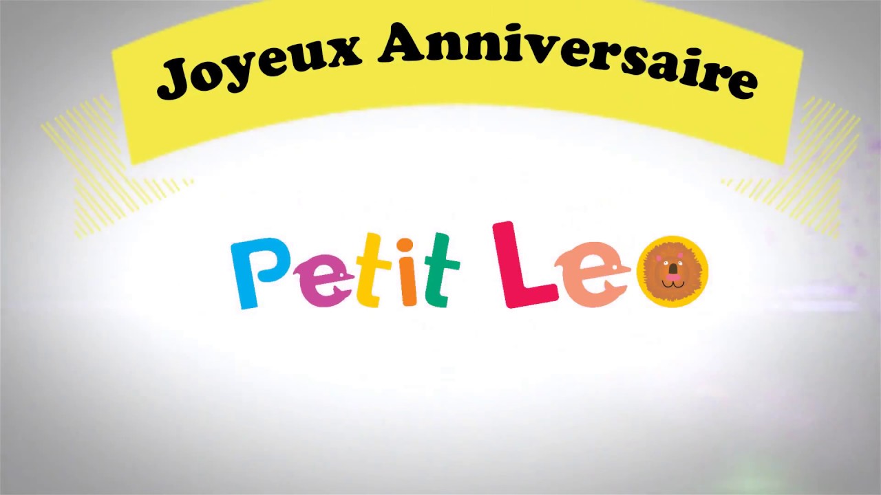 Anniversaire Petit Leo Youtube