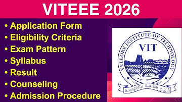 VITEEE 2026 - Eligibility Criteria, Exam Date, Application form, Syllabus