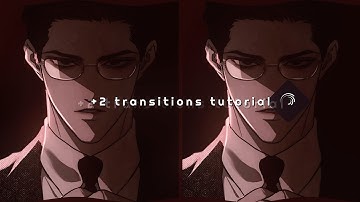 +2 transitions tutorial / alight motion #60