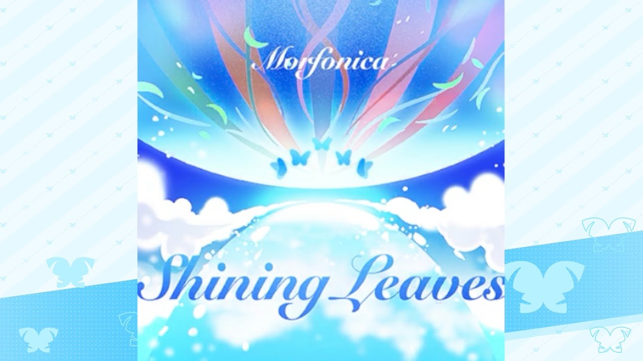 Singing Leaves / Morfonica