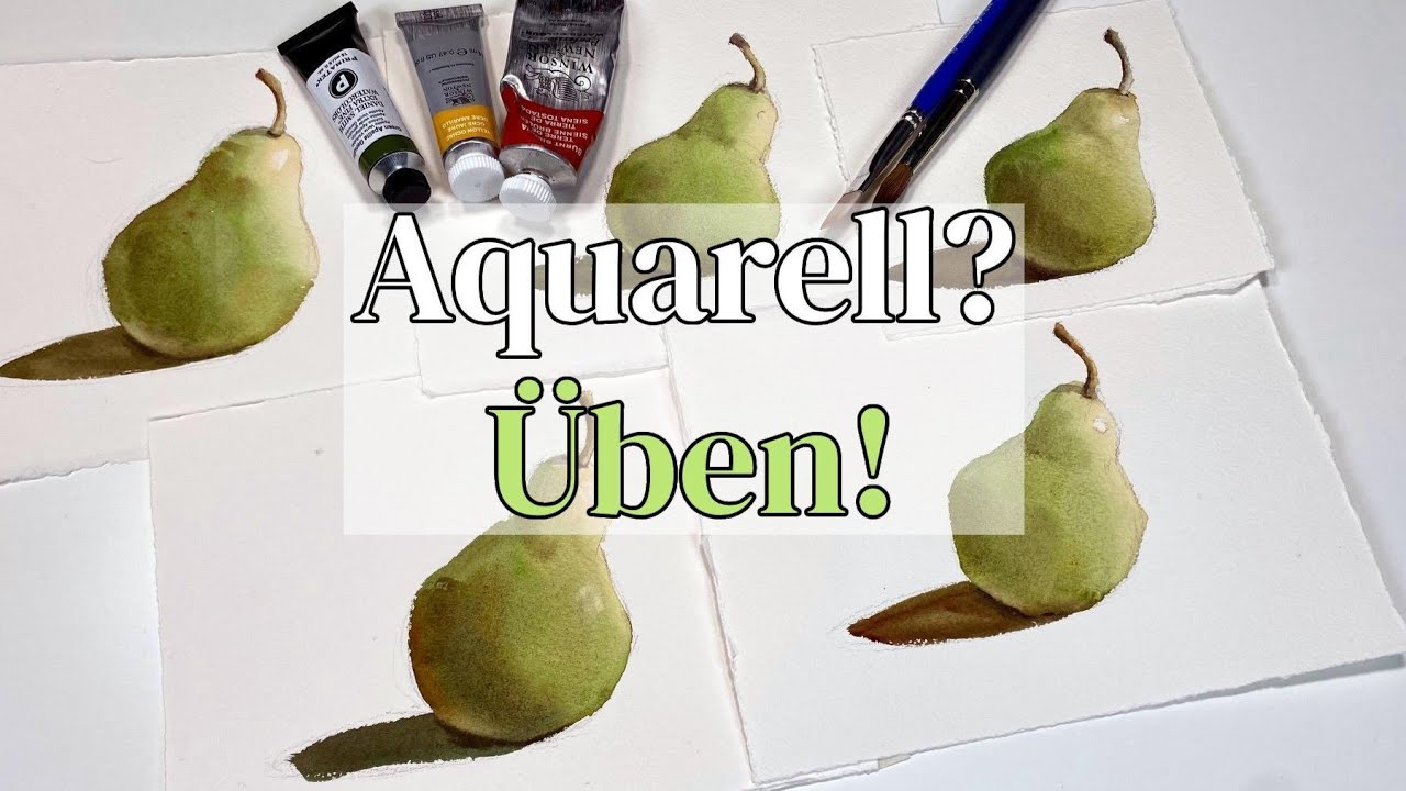 Aquarell? Üben!