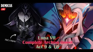 COMPLETE ARCHON QUEST ACT 9&amp;10 | GENSHIN IMPCT LIVE WITH DEMICAS