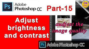 Photoshop cc tutorial Part 15 | Adjust brightness and contrast