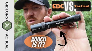 Fenix E20 v2.0 AA Powered Flashlight/EDC vs. TACTICAL Which Is It?