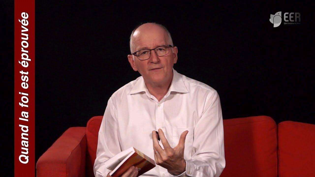 Quand la foi est éprouvée - EER Genève - Walter Zanzen