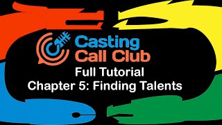 Casting Call Club Tutorial (Chapter 5: Finding Talents) FINALE