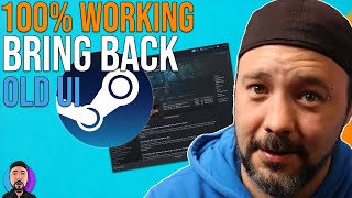 Bring Back Steam Old Ui | 100% Working