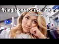 flying alone for the first time!
