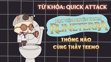 TỪ KHÓA: QUICK ATTACK | HUYỀN THOẠI RUNETERRA