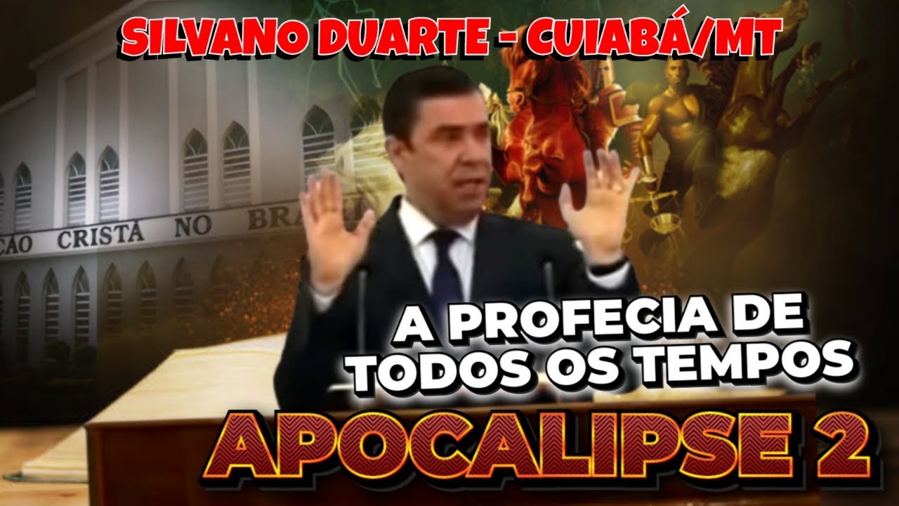 PROFECIA TERRÍVEL! A PALAVRA QUE FEZ CUIABÁ TREMER! • APOCALIPSE 2 • IR. SILVANO DUARTE DE LEME