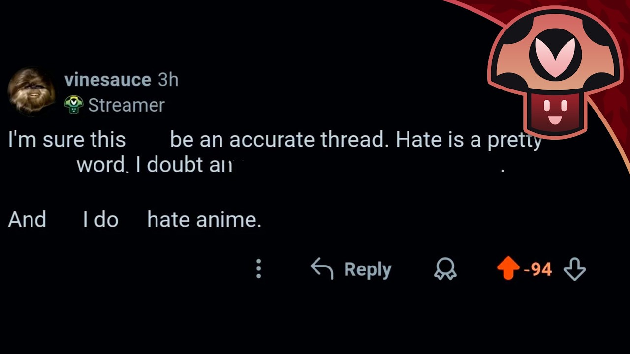 [BRB Talk] "And       I do     hate anime"