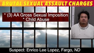 Brutal Sexual Assault Charges In Fargo