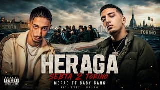 MORAD x BABY GANG – HERAGA –  Fan Made   2026