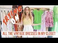 TRYING ON EVERY DRESS IN MY CLOSET// VINTAGE DRESSES COLLECTION
