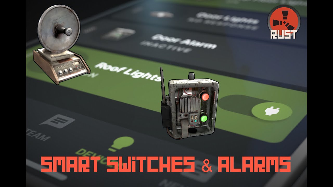 Rust Staging Branch Smart Switches & Alarms YouTube