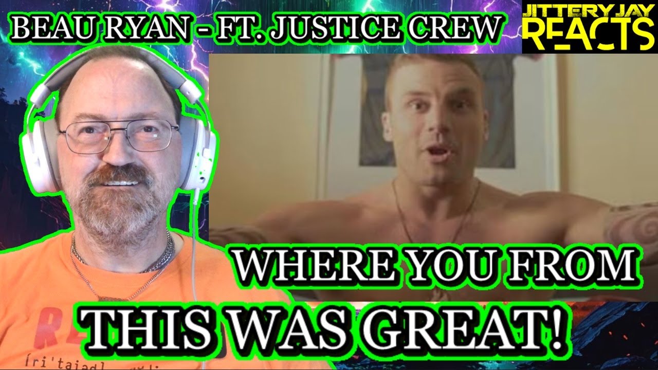 Реакция на песню Beau Ryan - Where You From - ft. Justice Crew.