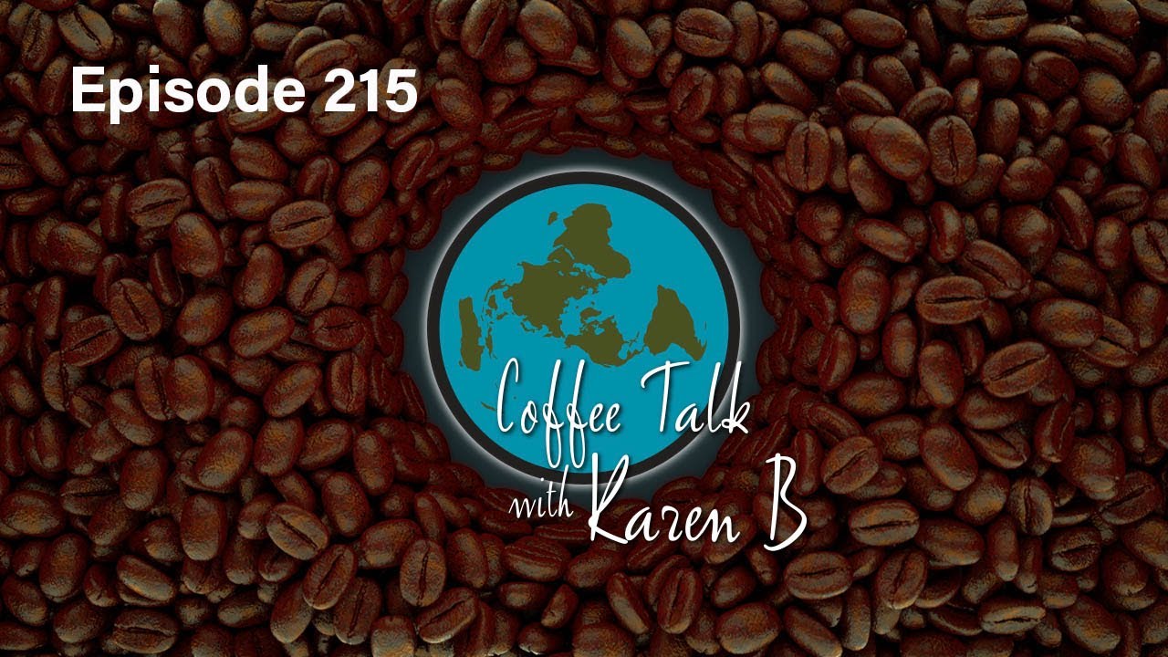 Coffee Talk with Karen B - Episode 215 - Moonday, January 19, 2026