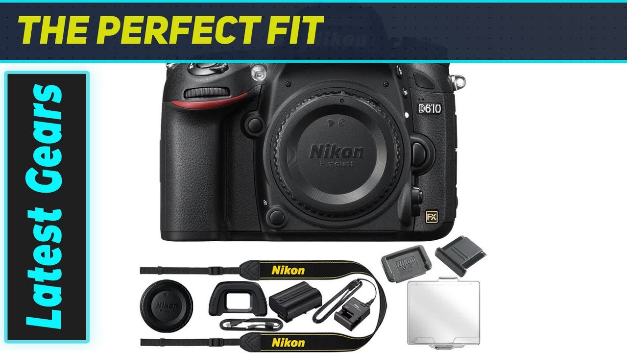 Nikon D610: Still a Full-Frame Beast?