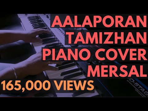 Aalaporan Tamizhan Piano Cover - Mersal