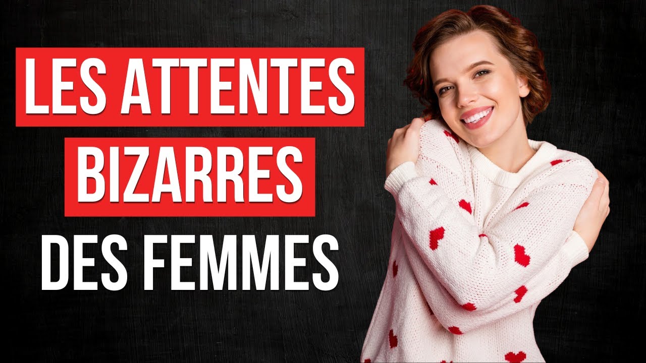 5 choses bizarres dont les femmes ont besoin pour tomber amoureuses (rendre une femme amoureuse)