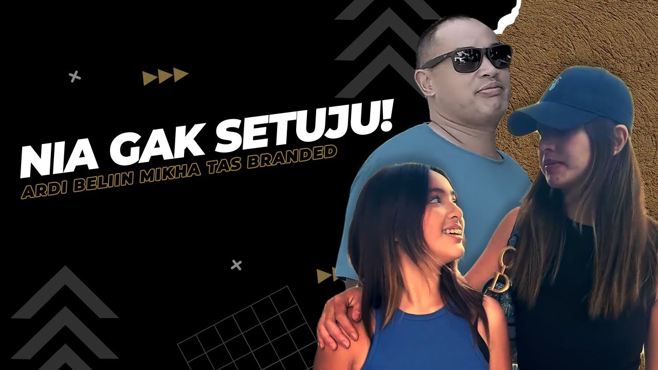 extraordiNIAry | NIA GAK SETUJU! ARDI BELIIN MIKHA TAS BRANDED