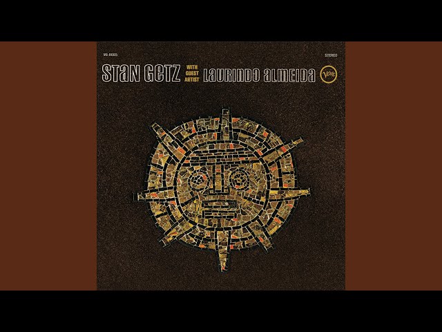 Stan Getz & Laurindo Almeida - Samba Da Sahra