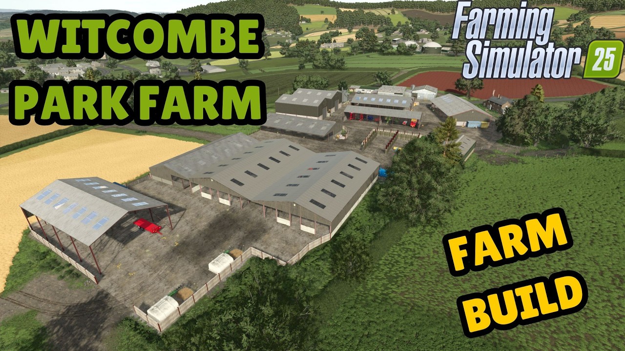Witcombe Witcombe Park Farm MEGA BEEF FARM Build | Farming Simulator 25 - YouTube