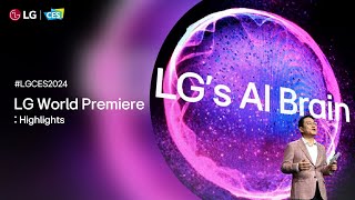 Lg At Ces 2024 : Lg World Premiere – Highlights I Lg