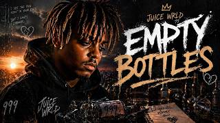 JUICE WRLD – EMPTY BOTTLES (LYRICS VIDEO)
