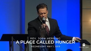 Rev. Josh Herring  A Place Called Hunger