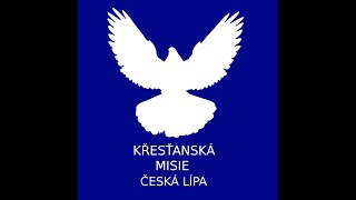 Křesťanská Misie Česká Lípa - náš Boh pastier
