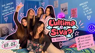 EP.04 — Le amiche di sempre: cose che forse non dovevamo raccontare
