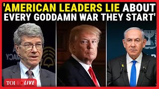 ‘Deep Dark Son Of A B**ch’: Jeffrey Sachs Loses Cool At Netanyahu's Iran War | US News