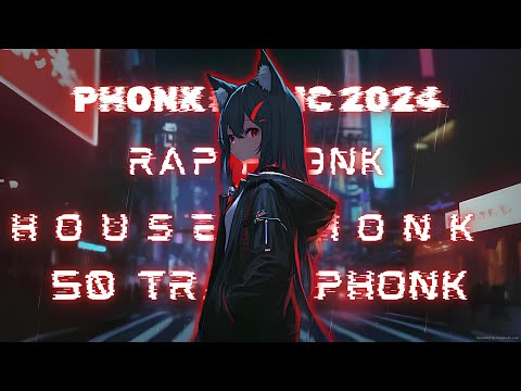 Phonk Music 2024 Rap Phonk House Phonk 50 Track Phonk Vol 6 